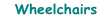Wheelchairs